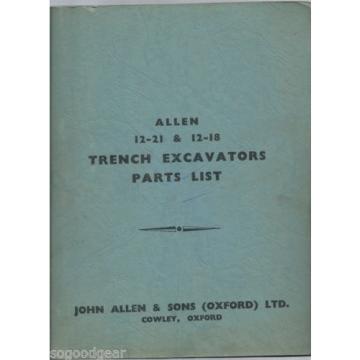 ALLEN 12-21 &amp; 12-18 TRENCH EXCAVATORS PARTS LIST