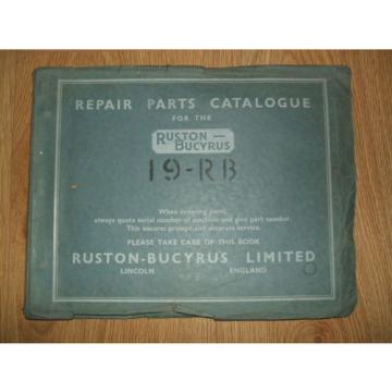 #RARE# ORIGINAL RUSTON-BUCYRUS 19-RB PARTS BOOK (VINTAGE EXCAVATOR/PLANT)