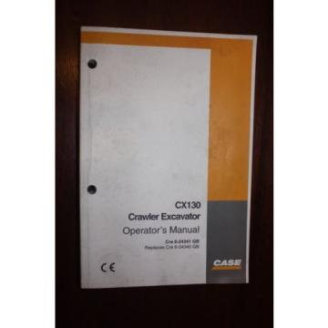 CASE CX130 EXCAVATOR OPERATORS MANUAL.13 TON DIGGER. JCB, DUMPER
